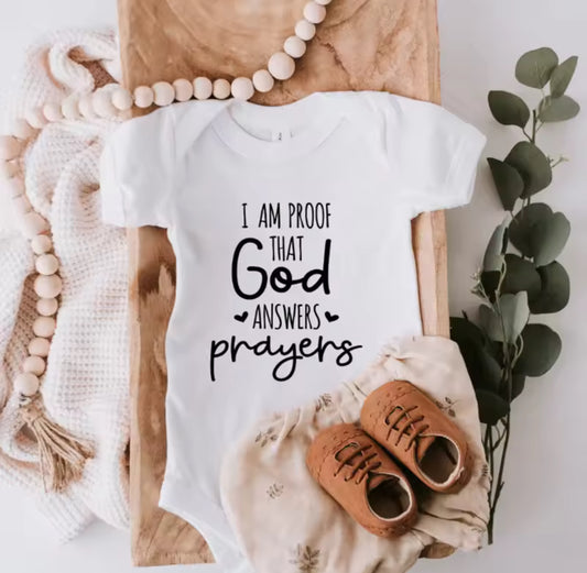 I am proof that God answers prayers baby vest